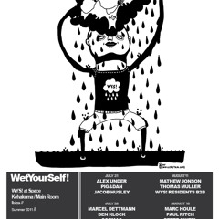 WetYourSelf! Residental Mix for Kehakuma, Space 2011