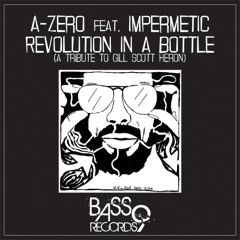 Impermetic & A/0 - Revolution in a bottle - Tribute to Gil Scott-Heron