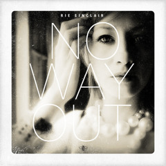No way out - Rie Sinclair