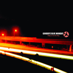 Goodbye Blue Monday - Help Is On the Way