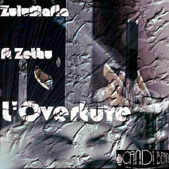 1. ZuluMafia Feat Zethu - L'oveture [Main Mix]