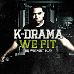 Get Your Weight Up Remix by K-Drama ft KamBINO, Kadence, Phanatik, Dice Gamble, Kaleb Starr &amp; Chris T