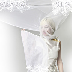 Zola Jesus - Seekir