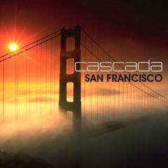CASCADA -  SAN FRANCISCO  [DJ PAULO EDIT ]