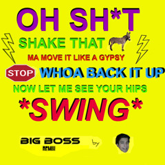 Bucuresti - Let Me See Your Hips *SWING* (Big Boss Remix)