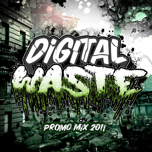 DIGITAL WASTE - Promo Mix