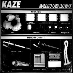 KAZE - Caballo Maldito RMX
