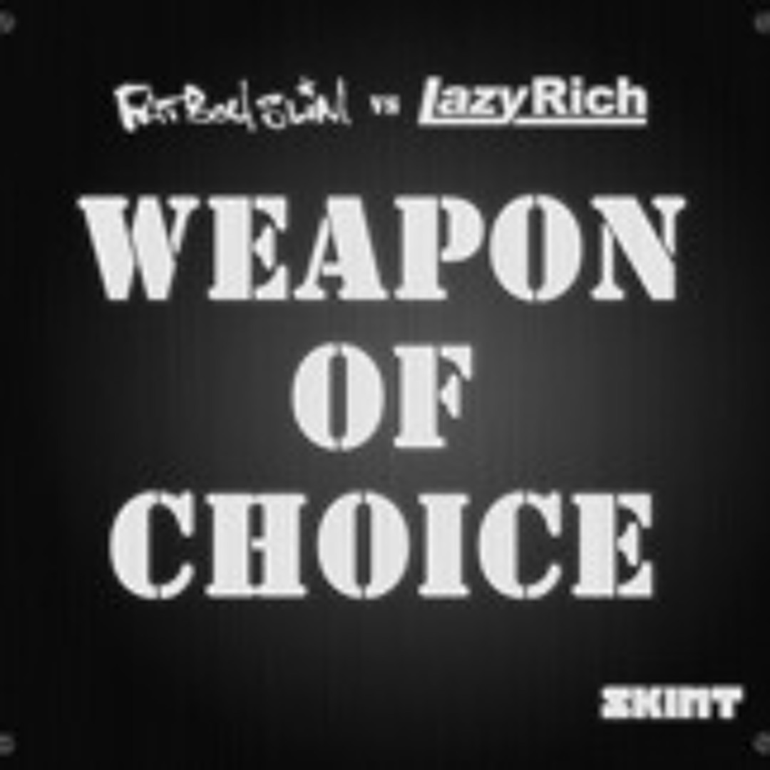 Fatboy SlimvsLazy Rich/Weapon....レコード12\" FATBOY SLIM VS LAZY RICH / WEAPON OF CHOICE 2010 – TICRO MARKET