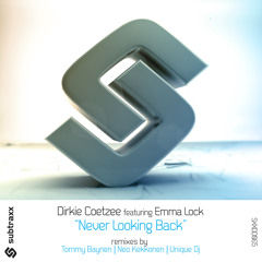 Dirkie Coetzee ft Emma Lock - Never Looking Back (Unique Dj Remix)