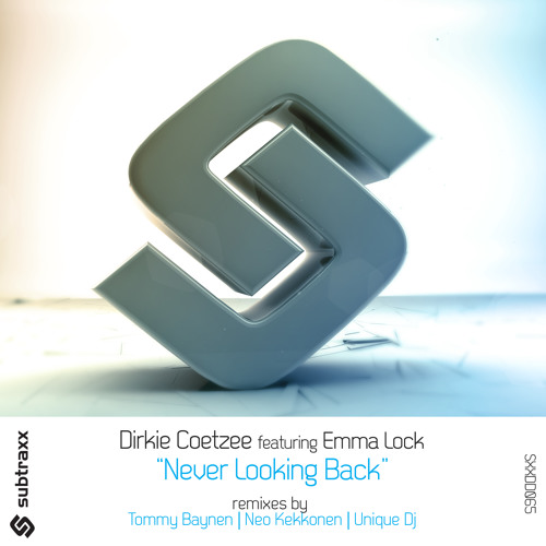 Dirkie Coetzee ft Emma Lock - Never Looking Back (Unique Dj Remix)