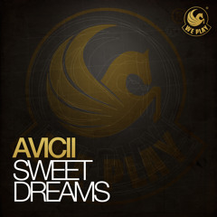 Avicii - Sweet Dreams (Avicii Swede Radio Edit)