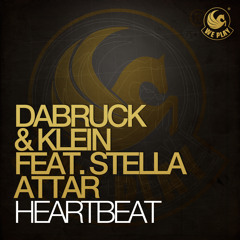 Dabruck & Klein feat. Stella Attar - Heartbeat (Radio Edit)