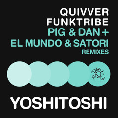 Quivver - Funktribe (El Mundo & Satori Remix) [Promo Edit]