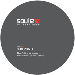 Dub Phizix - The Editor ft Strategy
