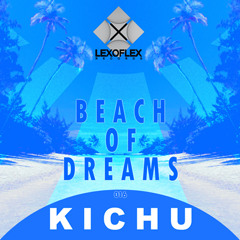 Kichu - Beach Of Dreams (G Fox Remix)