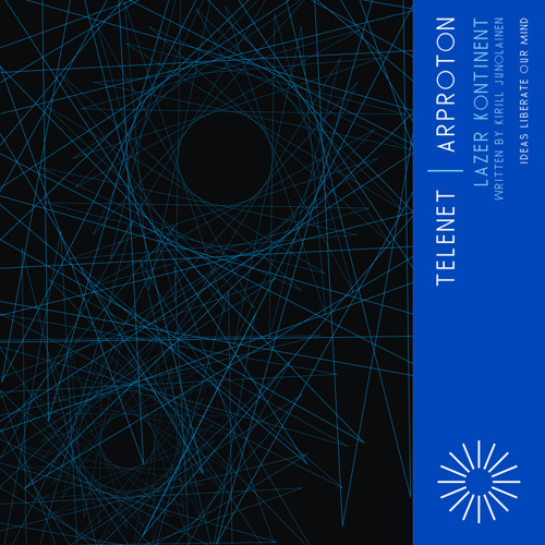 Lazer Kontinent - Telenet/Arproton EP (teaser)