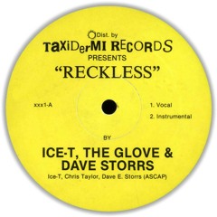 Ice-T, Chris The Glove Taylor & David Storrs – Reckless