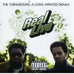 Real Live - The Turnaround (Instrumental)