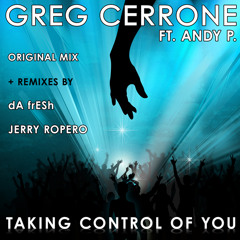 Greg Cerrone - Taking Control Of You (Da Fresh rmx) (On The Air Music)