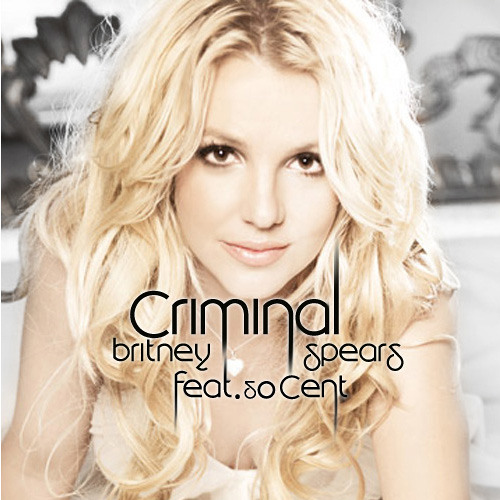 Stream Britney Spears - Criminal (feat. 50 Cent) by Aletsmp3 | Listen  online for free on SoundCloud