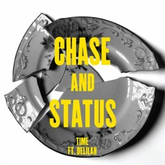 Chase & Status feat. Delilah - Time (SND RMX)