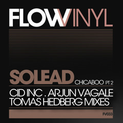 Solead - Chicaboo(Cid Inc Remix) Out now!