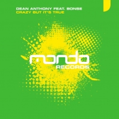 Dean Anthony feat. Bonse - Crazy But It's True (Michael Tsukerman Remix)