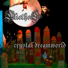 Crystal Dreamworld