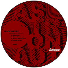 Goodspeed - stage whisper (stanley highland remix) preview