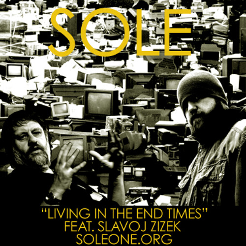 "Living In The End Times" w/ Slavoj Zizek