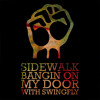 Sidewalk - Bangin' On My Door with Swingfly (Nikodeamus Remix) Sidewalk - Bangin' On My Door with Swingfly (Nikodeamus Remix)