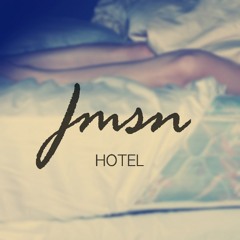 JMSN -  Hotel (Produced by JMSN)