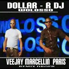 DOLLAR-R DJ - WOLOSSO AZOUBAGUEHI( VEEJAY MARCELLIN remix live Droeb)