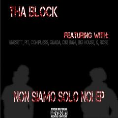 03. Tha Block - Dirty Italy Feat. Pit