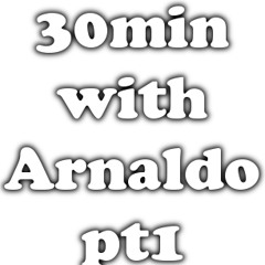 30min with Arnaldo