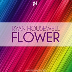 PREVIEW:::Ryan Housewell - Flower (Discofamily meets Delingio Remix)