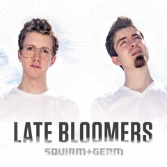 Late Bloomers