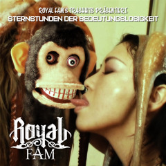 Royal Fam - Stößchen