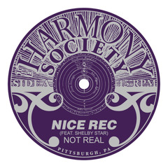 Nice Rec - Not Real (Feat. Shelby Star)