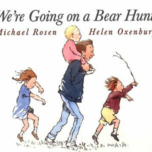 Going on a bear hunt