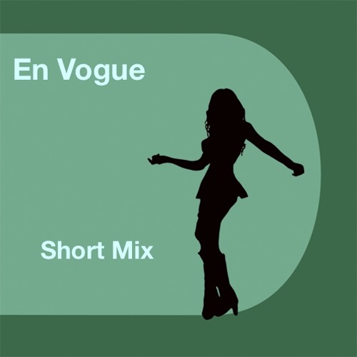 En Vogue Short Mix