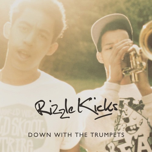 Rizzle Kicks - Down with the trumpets (Gold Top Remix)
