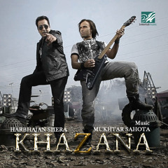 Khazana - Mukhtar Sahota & Harbhajan Shera