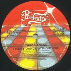 Theo Vaness " I Can't Dance Without You"  Francois Kevorkian Remix)
