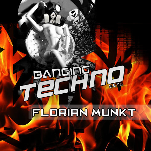 Florian Munkt BANGING TECHNO fnoob.com