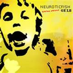 Neuroticfish