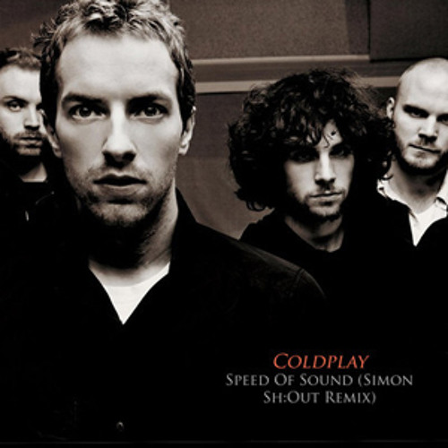 Stream Coldplay - Speed Of Sound (Simon Sh_Out Remix).mp3 by CybSongs |  Listen online for free on SoundCloud