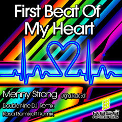 Menny Strong - First Beat Of My Heart (Original Mix) [Kasa Records]