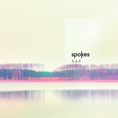 FREE DOWNLOAD: Spokes - 3, 4, 5 (Hiatus Remix)