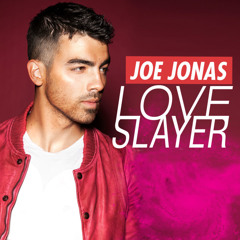 Joe Jonas - Love Slayer (Ralphi Rosario Club Mix)